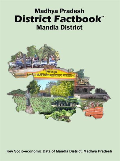 Madhya Pradesh District Factbook : Mandla District